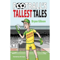 Football's Tallest Tales - Paperback
