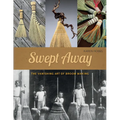 Swept Away: The Vanishing Art of Broom Making - Paperback