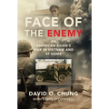 Face of the Enemy: An American Asian's War in Vietnam and at Home - Hardcover