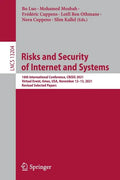Risks and Security of Internet and Systems: 16th International Conference, Crisis 2021, Virtual Event, Ames, Usa, November 12-13, 2021, Revised Select - Paperback