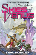 Skies of Venus: A Novel of Amtor (The Wild Adventures of Edgar Rice Burroughs, Book 11) - Paperback