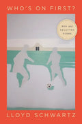 Who's on First?: New and Selected Poems - Paperback