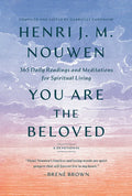 You Are the Beloved: 365 Daily Readings and Meditations for Spiritual Living: A Devotional - Hardcover
