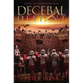 Decebal Defiant: Siege at Sarmizegetusa - Paperback