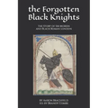 The Forgotten Black Knights: the Story of Sir Morien and Black Roman London - Paperback