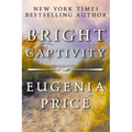 Bright Captivity - Hardcover