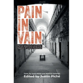 Pain in Vain: Penal Abolition and the Legacy of Louk Hulsman - Paperback