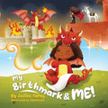 My Birthmark and Me! - Paperback