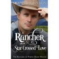 The Rancher takes his Star Crossed Love - Paperback