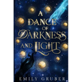 A Dance of Darkness and Light - Paperback