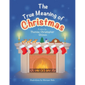 The True Meaning of Christmas - Paperback