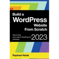 Build a WordPress Website From Scratch - Paperback