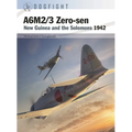 A6m2/3 Zero-Sen: New Guinea and the Solomons 1942 - Paperback