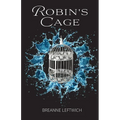 Robin's Cage - Paperback