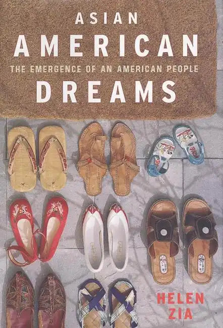 Asian American Dreams: The Emergence of an American People - Paperback