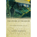 The Owner of the House: New Collected Poems 1940-2001 - Paperback
