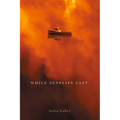 While Supplies Last - Paperback