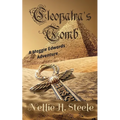 Cleopatra's Tomb: A Maggie Edwards Adventure - Paperback