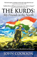 The Kurds: My Friends in the North - Paperback