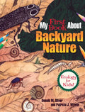 My First Book about Backyard Nature: Ecology for Kids! - Paperback