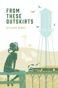 From These Outskirts - Paperback