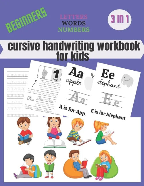 cursive handwriting workbook for kids beginners: Cursive Writing Practice, Cursive Handwriting Workbook for Kids, Cursive Writing Books for Kids - Paperback