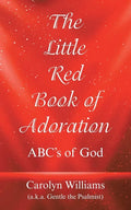 The Little Red Book of Adoration: Abc's of God - Paperback