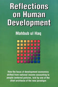 Reflections on Human Development: How the Focus of Development Economics Shifted from National Income Accounting to People-Centered Policies, Told by - Paperback