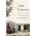 Cradle of America: A History of Virginia - Hardcover