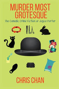 Murder Most Grotesque: The Comedic Crime Fiction of Joyce Porter - Paperback