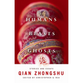 Humans, Beasts, and Ghosts: Stories and Essays - Paperback