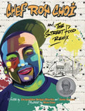 Chef Roy Choi and the Street Food Remix - Hardcover