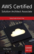 AWS Certified Solution Architect Associate Study Guide & Exam Prep - Paperback