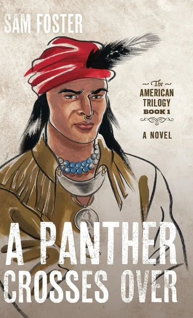 A Panther Crosses Over - Hardcover