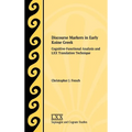 Discourse Markers in Early Koine Greek: Cognitive-Functional Analysis and LXX Translation Technique - Hardcover