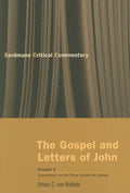 The Gospel and Letters of John, Volume 3: The Three Johannine Letters - Paperback