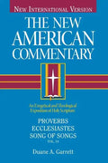 Proverbs, Ecclesiastes, Song of Songs: An Exegetical and Theological Exposition of Holy Scripture Volume 14 - Hardcover