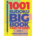 1001 Sudoku Big Book Easy To Hard - Book 4: Brain Games for Adults - Logic Games For Adults - Paperback