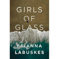 Girls of Glass - Paperback