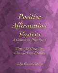 Positive Affirmation Posters: A Course in Miracles 1: Words To Help You Change Your Reality - Paperback