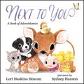 Next to You: A Book of Adorableness - Board Book