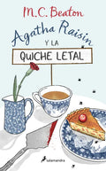 Agatha Raisin Y La Quiche Letal / The Quiche of Death: The First Agatha Raisin Mystery - Paperback