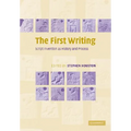 The First Writing: Script Invention as History and Process - Paperback