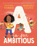 A is for Ambitious - Hardcover