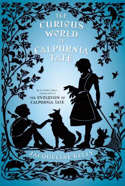 The Curious World of Calpurnia Tate - Paperback