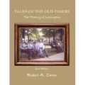 Tales of The Old-Timers - A History of Lexington - Paperback