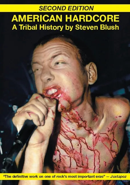 American Hardcore (Second Edition): A Tribal History - Paperback