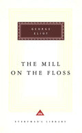 The Mill on the Floss: Introduction by Rosemary Ashton - Hardcover