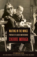 Waiting in the Wings: Portrait of a Queer Motherhood - Paperback