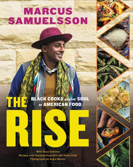 The Rise: Black Cooks and the Soul of American Food: A Cookbook - Hardcover